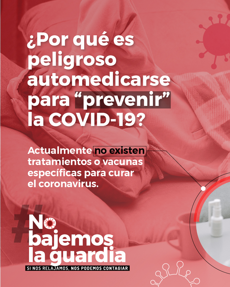 MinSaludCol's tweet photo. Actualmente no existen tratamientos o vacunas específicas para curar la COVID-19 y automedicarse para evitar, prevenir o contrarrestar la enfermedad es un grave error que pone en riesgo tu vida. Si te quieres cuidar, no te automediques #NoBajemosLaGuardia https://t.co/a2eNpI6kxZ