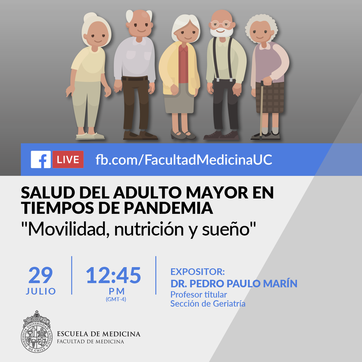 FacMedicinaUC's tweet photo. ¡Atención comunidad #MedUC! | ¿Interesad@ en la salud del adulto mayor en tiempos de cuarentena? Entonces no se pueden perder esta nueva charla que tendremos junto al especialista en geriatría Dr. Pedro Paulo Marín. ¡Los esperamos! https://t.co/sf417JtVG7