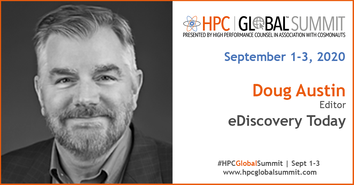 HipCounsel's tweet photo. Our world-class Faculty keeps growing!
We're delighted to welcome Doug Austin of @TodayEdiscovery to the HPC Global Summit™
More info: https://t.co/0hmIRcz4cW #hipcounsel
#hpcglobalsummit #legalindustry #legalservices #legaltech #legalinnovation #legalops #legalnews #ediscovery https://t.co/khDYH0Wvp8
