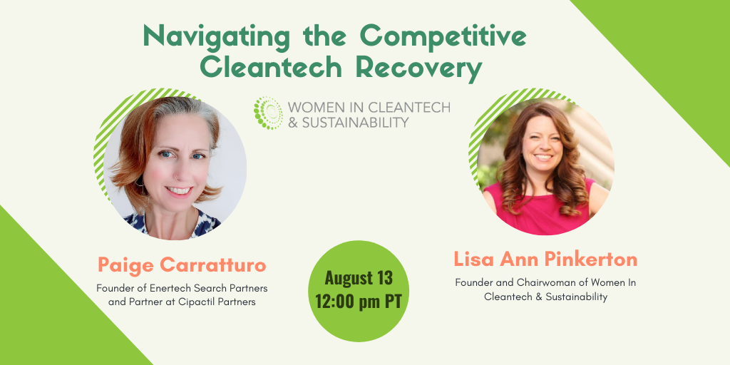 WomenCleantech's tweet photo. Join @pcarratturo, Founder of @EnertechSearch and Partner at Cipactil Partners for a fireside chat to discuss the current state of #cleantech talent landscape from both the Candidate and Employer perspectives. August, 13th at 12pm PT.

Register: https://t.co/pZ2z7GB1tF https://t.co/36O1Nxrxvg
