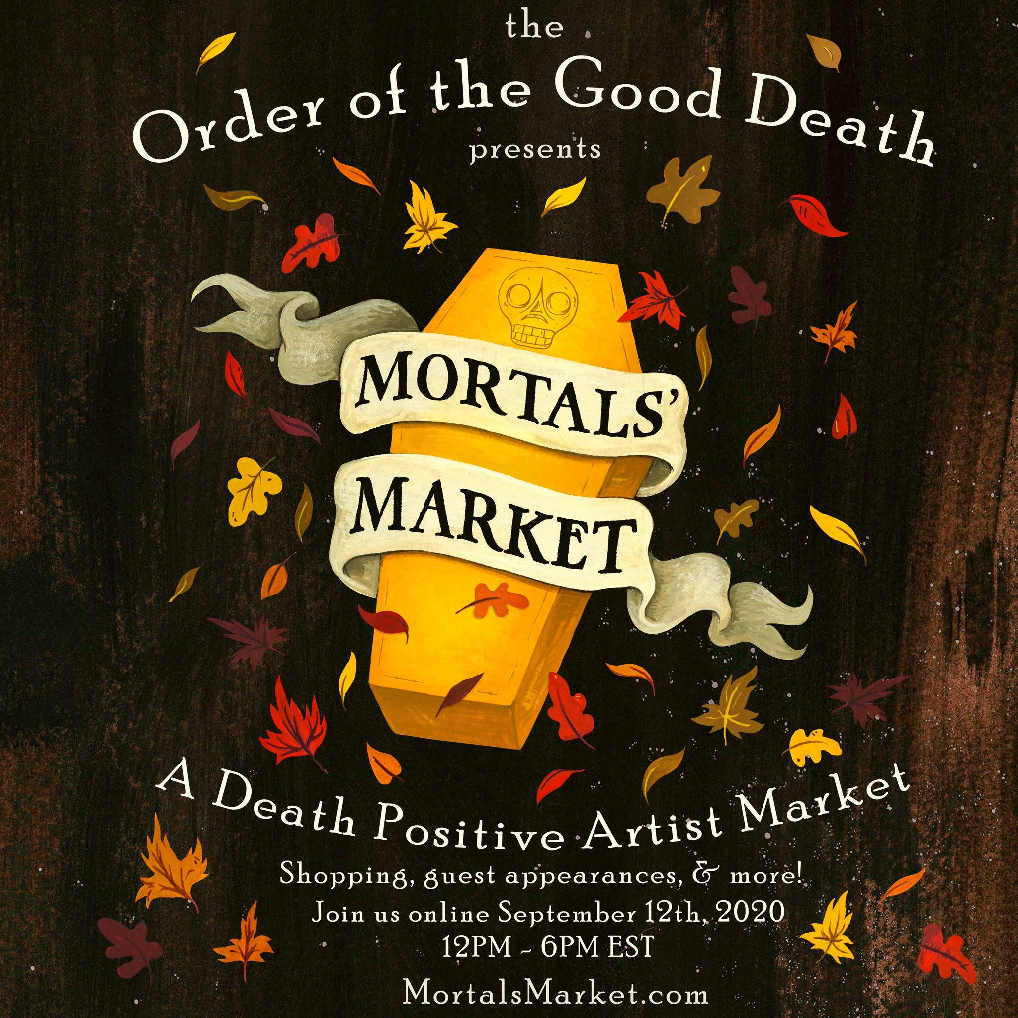 OrderoftheGoodDeath on Twitter: "💀🍁ANNOUNCING: Mortals' Market, a virtual  marketplace that celebrates the diversity, artistry, and spirit of the  death positive movement. Coming September 12th! https://t.co/FLrizkZ1yq…  https://t.co/ggmlAl8obu"