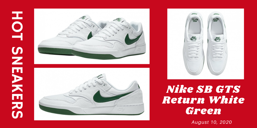 Nike SB GTS Return White Green 👉 August 10, 2020 ✔️ ow.ly/uPy650AGmVl