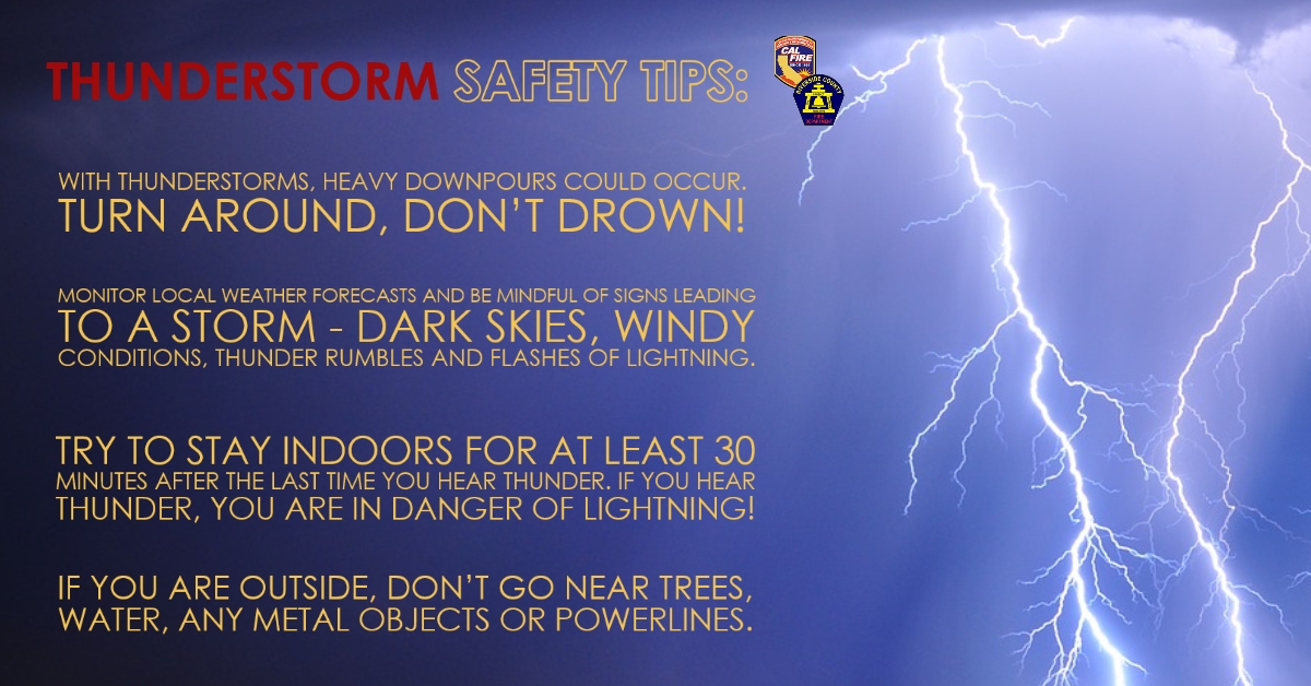 CALFIRERRU's tweet photo. Just as we prepare for wildland fires, severe weather safety is just as important! Below are some tips on keeping you, loved ones and pets safe during thunderstorms. #CALFIREservingCA #RivCoNOW #turnarounddontdrown https://t.co/HDC5nNi4yE