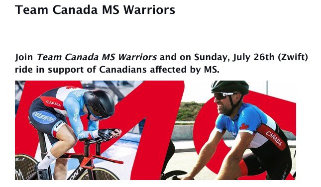 Join Ed Veal, Tristen Chernove, and Myself on July 26 for #MSBike. Join our team Team Canada MS Warriors and together we can #challengeMS on #zwift register @ secure3.convio.net/mssoc/site/TR/…