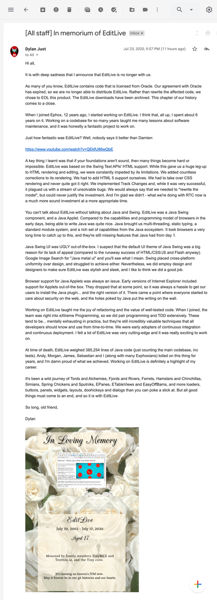 andrew_roberts's tweet photo. This month we finally end-of-life EditLive!, a Java Applet that helped to build @joinTiny (then called Ephox). I just checked, &amp; we booked.... $60M in sales over its life 🤯

Our principal architect, Dylan Just, wrote a lovely eulogy. R.I.P. EditLive! https://t.co/0gkrkuaqER