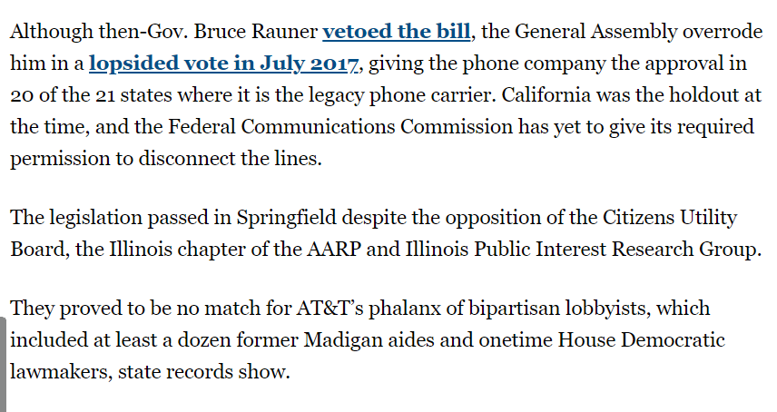 So AT&T didn't ask for anything, sure. Other than a bill they desperately wanted about landlines. They hired more than a dozen former Madigan aides to make sure the right levers of power were pulled. It not only passed but with margin to override the Governor's veto!