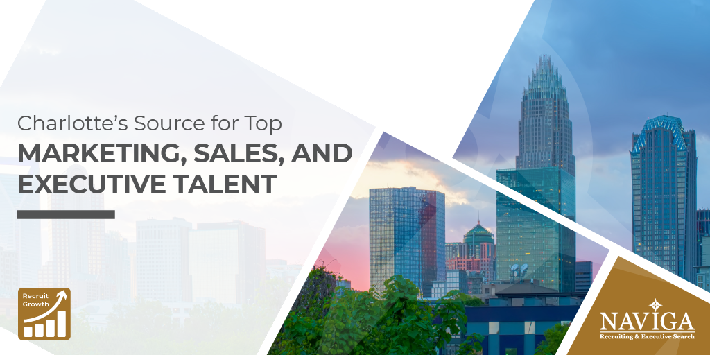 Rely on the #recruiting experts at Naviga Recruiting &amp; Executive Search to find you top sales and marketing talent in #Charlotte #NC. Learn more at navr.es/charlotte-t