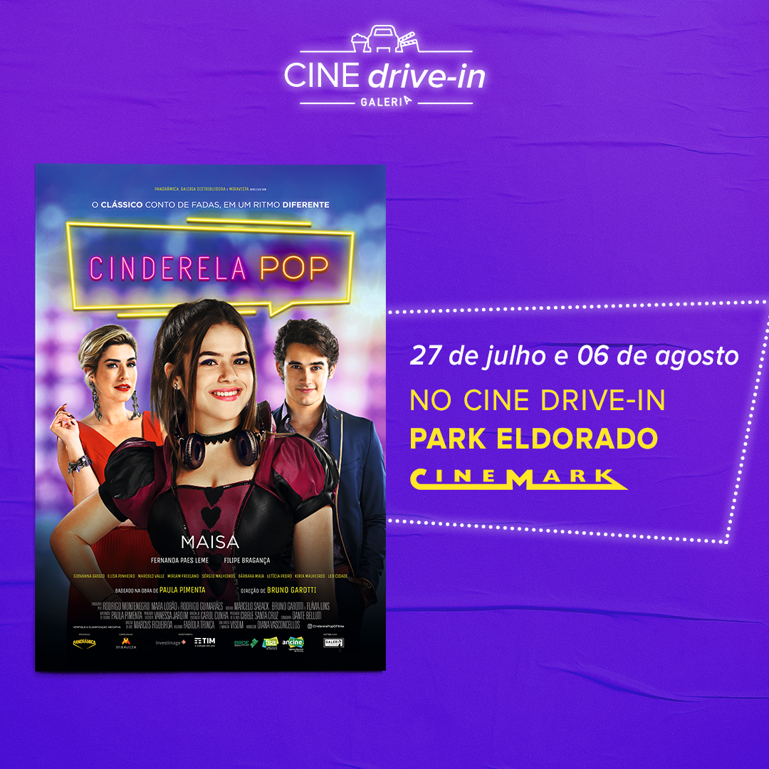 galeriaestudio_'s tweet photo. Nossa princesinha Dj chegou em cartaz no Cine Drive-In Cinemark Eldorado!!
Serão duas sessões, nos dias 27/07 e 06/08, Cinderela Pop no conforto do carro com aquelaaaaaa pipoquinha!🍿 

👉Link: https://t.co/NWSMu4FMRy 

@cinemarkoficial #cinderelapop #maisa https://t.co/VLaXIX7ol6
