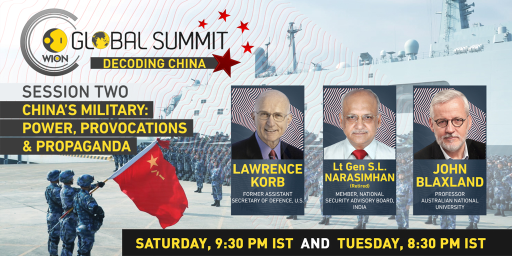 WIONews's tweet photo. #DecodingChinaWithWION: How powerful is the Chinese military?
On WION Global Summit: Decoding China, @palkisu assesses the Chinese military's power, provocations & propaganda with @LarryKorb, @JohnBlaxland1 and @narasimhansl
Saturday | 9:30 PM IST https://t.co/n6xoLfUaM3