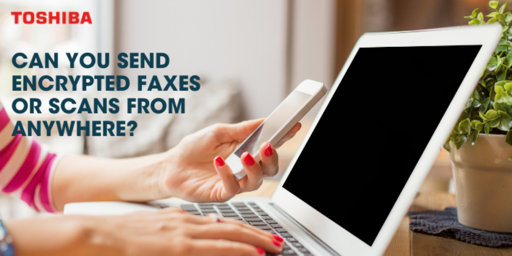 ToshibaBusiness's tweet photo. Still working from home? For many, this may be a long-term situation. Luckily, Toshiba can help you send faxes and emails securely from your laptop or phone! To learn more contact your local Toshiba representative. #SendSecure #ToshibaBusiness https://t.co/vdenxxcV9w