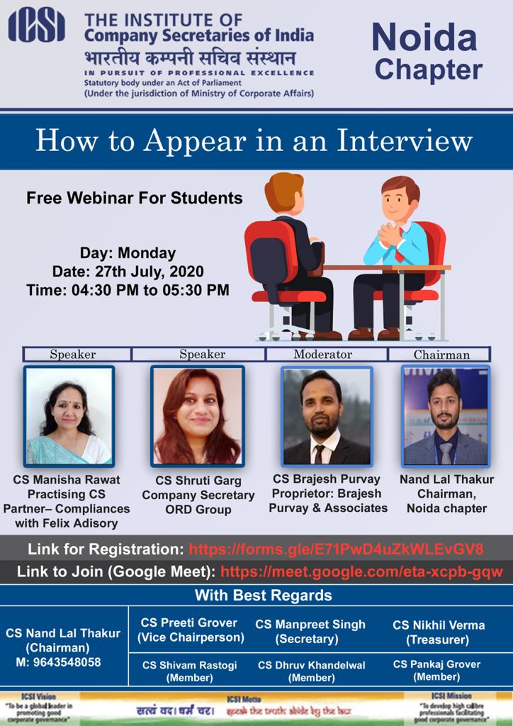 CSNandLalThakur's tweet image. Webinar by Noida Chapter of @icsi_cs on &quot;How to Appear in an Interview” for Students on Monday 27th July, 2020 at 4.30 pm.

Link for Registration:
forms.gle/E71PwD4uZkWLEv…

Link for Joining: 
meet.google.com/eta-xcpb-gqw

@preeti0009 @CSHitenderMehta @GPingleCorpLaws @FCSJigarShah