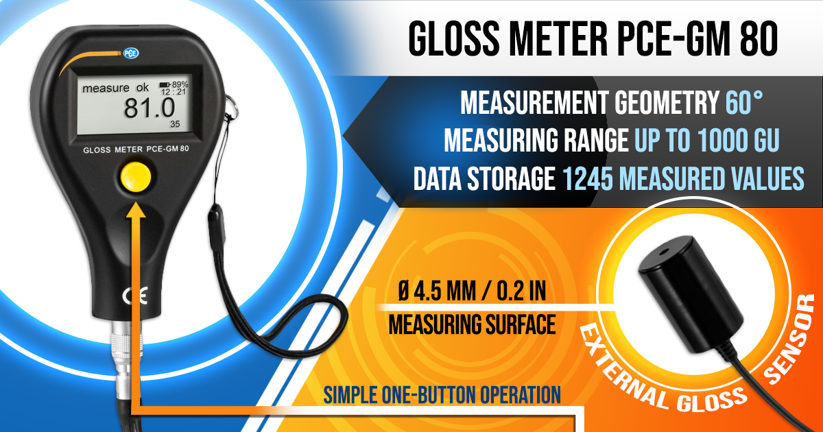 The PCE-GM 80 gloss meter is equipped with an external gloss sensor. With a measuring surface of Ø 4.5 mm, the #gloss meter makes it easy to carry out measurements on small surfaces that are difficult to access.  ow.ly/A4tf50AHt0O