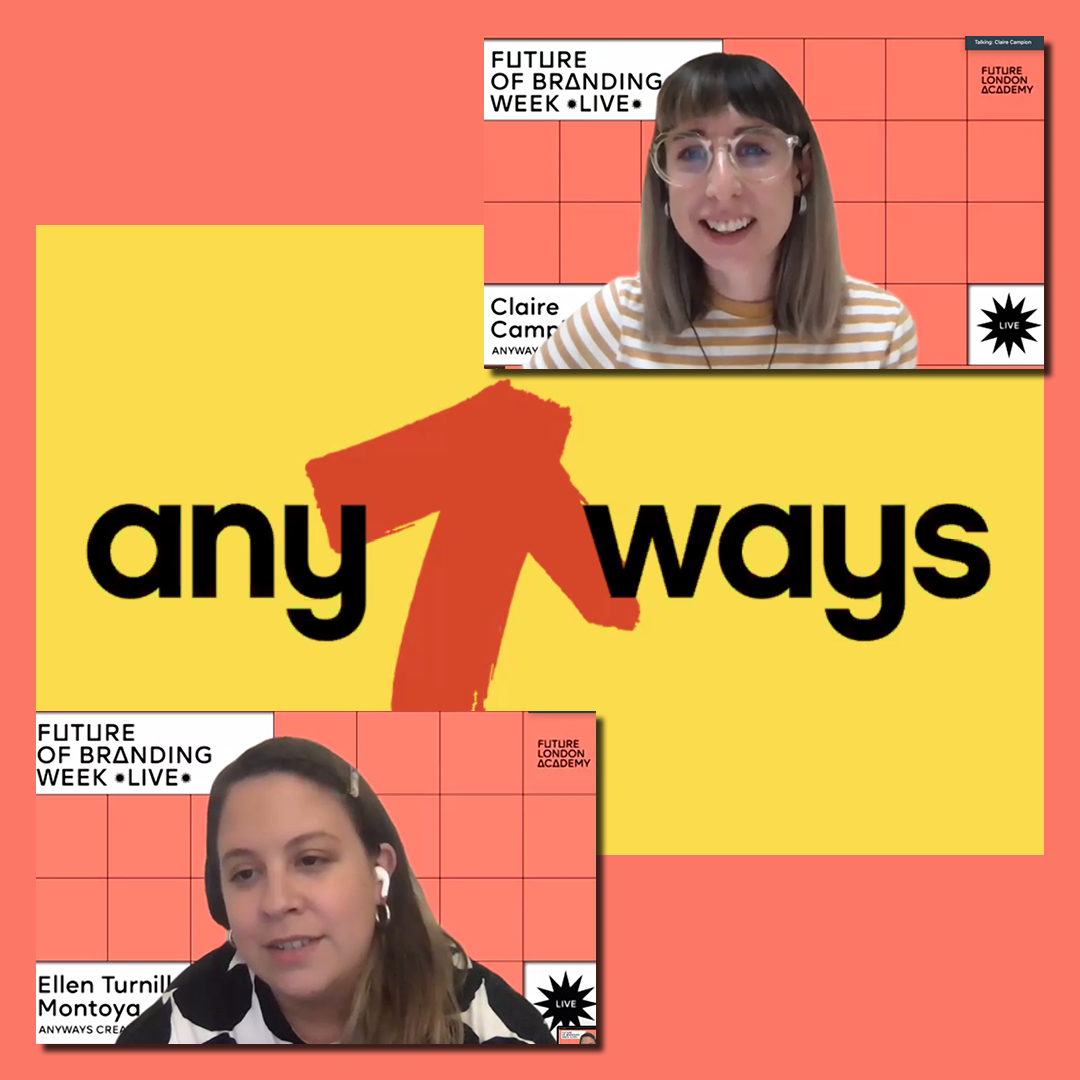 FLondonAcademy's tweet photo. Future Of Branding Week ✹ Live ✹ Day 5: We had Ellen Turnill Montoya and Claire Campion, Senior Creatives at @AnywaysCreative. They shared their unique and flexible design process which allows them to adapt it to different cultures, clients and audiences #FLA_FOBL https://t.co/5IB9xA8EKy