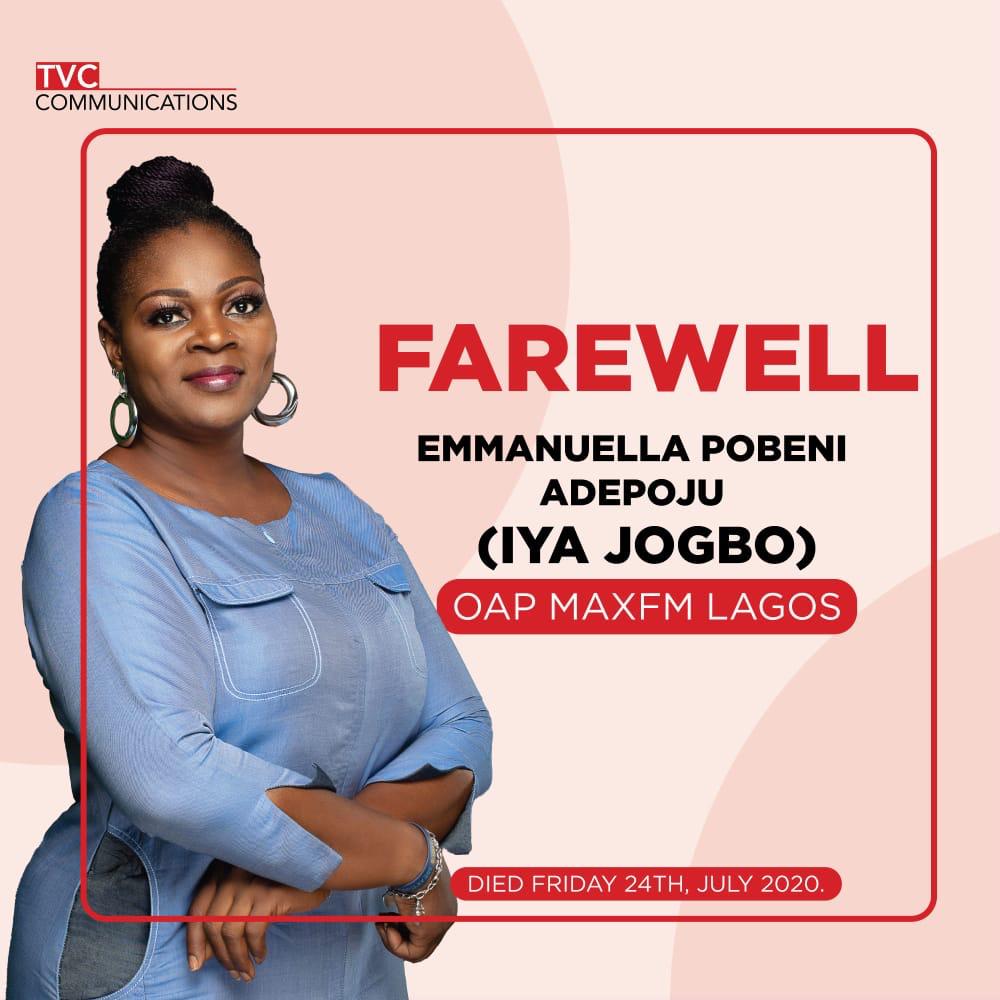 tvcnewsng's tweet photo. The management of TVC Communications, owners of TVC, TVC News and Max FM Lagos and Abuja announces the passing on of Emmanuella Pobeni Adepoju (popularly known as Iya Jogbo).

She died as a result of brief illness from Bronchitis and an enlarged heart. https://t.co/6hjqYFo97c