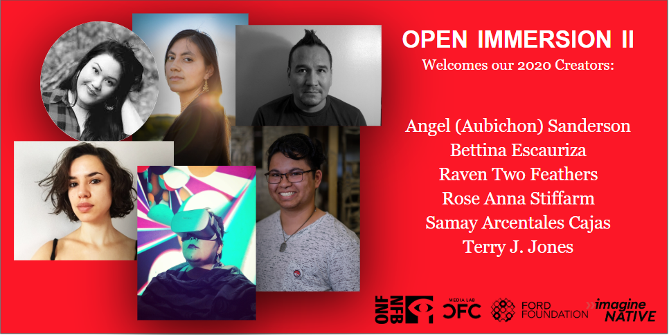 cfcmedialab's tweet photo. Meet the 6 creators participating in #OpenImmersion II: @Indi_City @bettina_jurumi @Raven2Feathers @rosestiffarm @cornsoupman!
These creators will work with mentors and other industry creatives to develop VR documentary pitches to present at @ImagineNATIVE 2020! https://t.co/0s1zaYYzC7