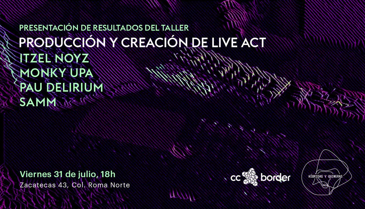 #Concierto #EnVivo #FBLive 
C. C. Border, <a href="/hibridaquimera/">Híbridas y Quimeras</a> e <a href="/itzellhv/">itzelhv</a>  los invitamos al concierto demostrativo del taller “Producción y creación de live act” el próximo viernes 31 a las 18 hrs
El concierto será presencial (con reservación) y virtual
+en: bit.ly/2ZTkctM