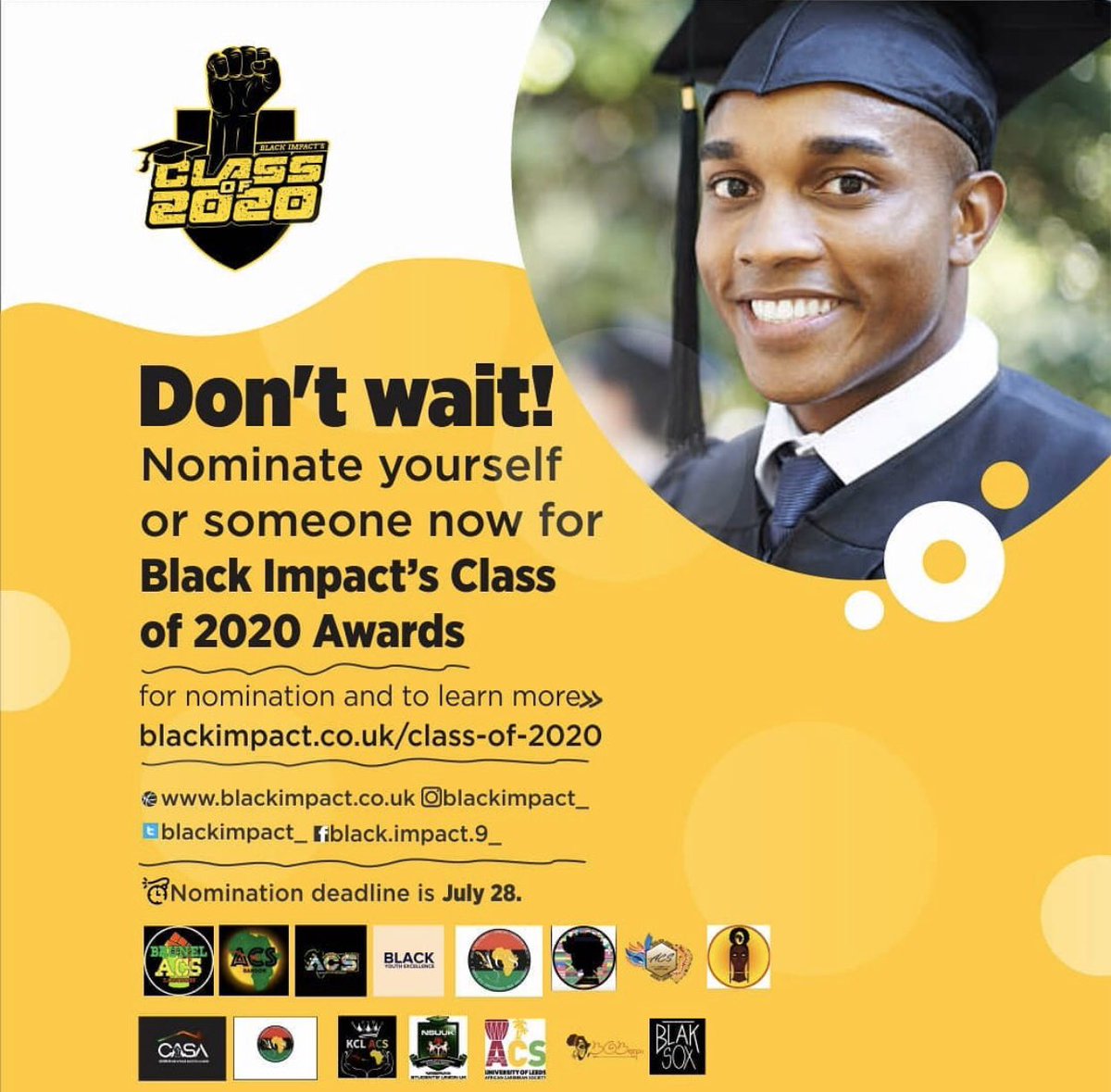 AWARD NOMINATIONS: CLASS OF 2020 BLACK GRADUATES. Nominations are open @BlackImpact_ National graduate award ceremony. Anyone can nominate - open to first degree, masters, postgraduate and Phd graduates . Deadline 28 July 2020. blackimpact.co.uk/class-of-2020/