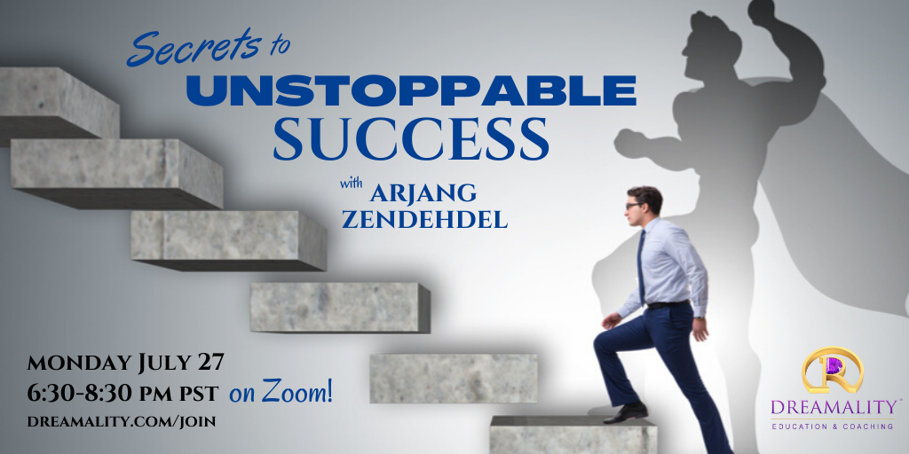 DreamalityCoach's tweet photo. Join us this Monday July 27 at 6:30 pm on Zoom for the "Secrets to Unstoppable Success"! Gain powerful insights and techniques to immediately upgrade your life, plus discover how our innovative programs can support you to thrive. Register as our GIFT at https://t.co/UaGWKyNBpi. https://t.co/8Ucxt6BSUR