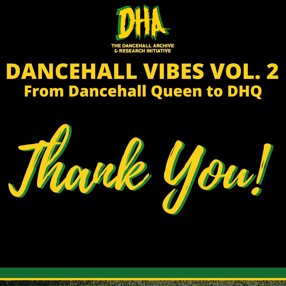 danchallarchive's tweet photo. Big up to everyone who supported Dancehall Vibes Vol. 2!!! 😁🖤💛💚⁣⁣⁣⁣
⁣⁣⁣⁣
Special thanks to the entire Dancehall Archive Team, guest artiste General B, our panelists and moderator, DHQ Carlene, Dr. Celena Monteiro, Professor Cooper and Dr. Tomlinson. https://t.co/naOyKsOlS4