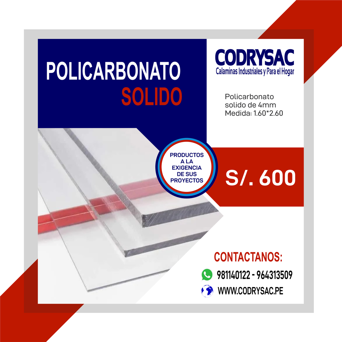 codrysac's tweet image. POLICARBONATO SOLIDO

policarbonato solido, de espesor de 4mm, de medida 1.60*2.60 en 600 soles la plancha, también tenemos en otros tamaños, consultanos a través de nuestras lineas de atención al cliente: 981140122 - 964313509