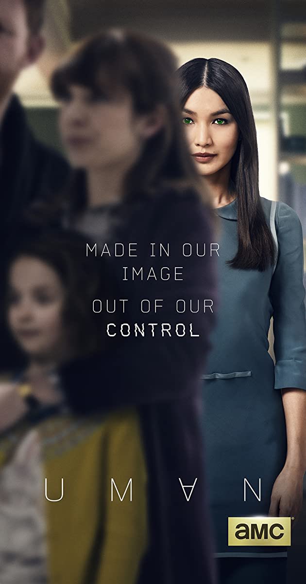 Humans - In a parallel present where the latest must-have gadget for any busy family is a 'Synth' - a highly-developed robotic servant that's so similar to a real human it's transforming the way we live. On Amazon prime.