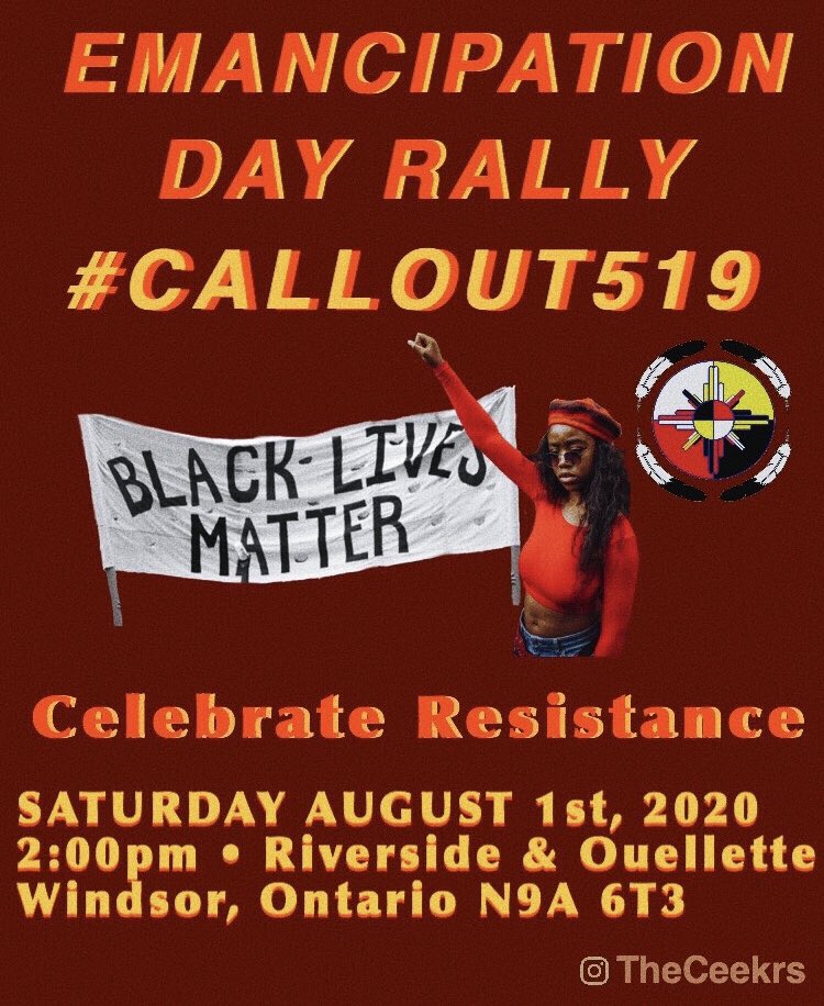 TCeekrs's tweet photo. Join us for an Emancipation Day Rally for #callout519 and #BLM #BlackLivesMatter to celebrate resistance. Saturday August 1st, 2020 2pm! Riverside and Ouellette Windsor! https://t.co/AFGg6xoUcJ