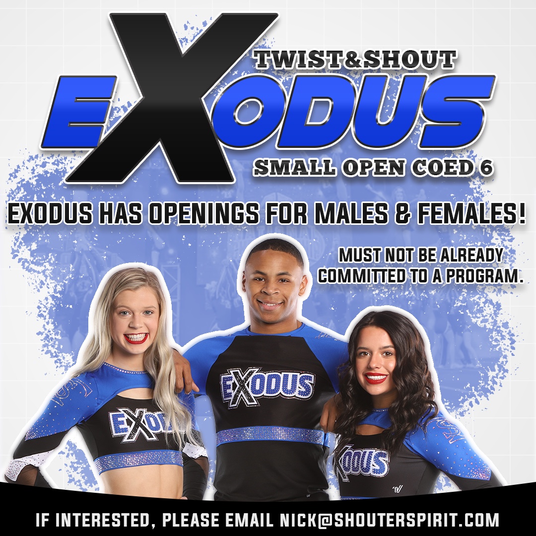 ✖️ 𝐄𝐗𝐎𝐃𝐔𝐒 𝐇𝐀𝐒 𝐎𝐏𝐄𝐍𝐈𝐍𝐆𝐒 𝐅𝐎𝐑 𝐁𝐎𝐓𝐇 𝐌𝐀𝐋𝐄𝐒 𝐀𝐍𝐃 𝐅𝐄𝐌𝐀𝐋𝐄𝐒 ✖️

If interested in joining Norman’s premier worlds team, please contact Coach Nick! Athletes must not already be committed to a program. <a href="/Exodus2021/">Twist & Shout 𝔼𝕏𝕆𝔻𝕌𝕊</a>

📧 nick@shouterspirit.com