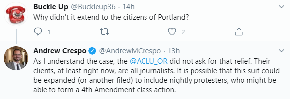 Does not surprise me to see  @ORDOJ's motion fail. As I've been saying for about a week now, the best way to get a judicial order protecting protesters in  #PDX is for the  @ACLU_OR (or someone else) to pursue a 4th Amendment Class Action.  https://twitter.com/conradjwilson/status/1286788609249382400