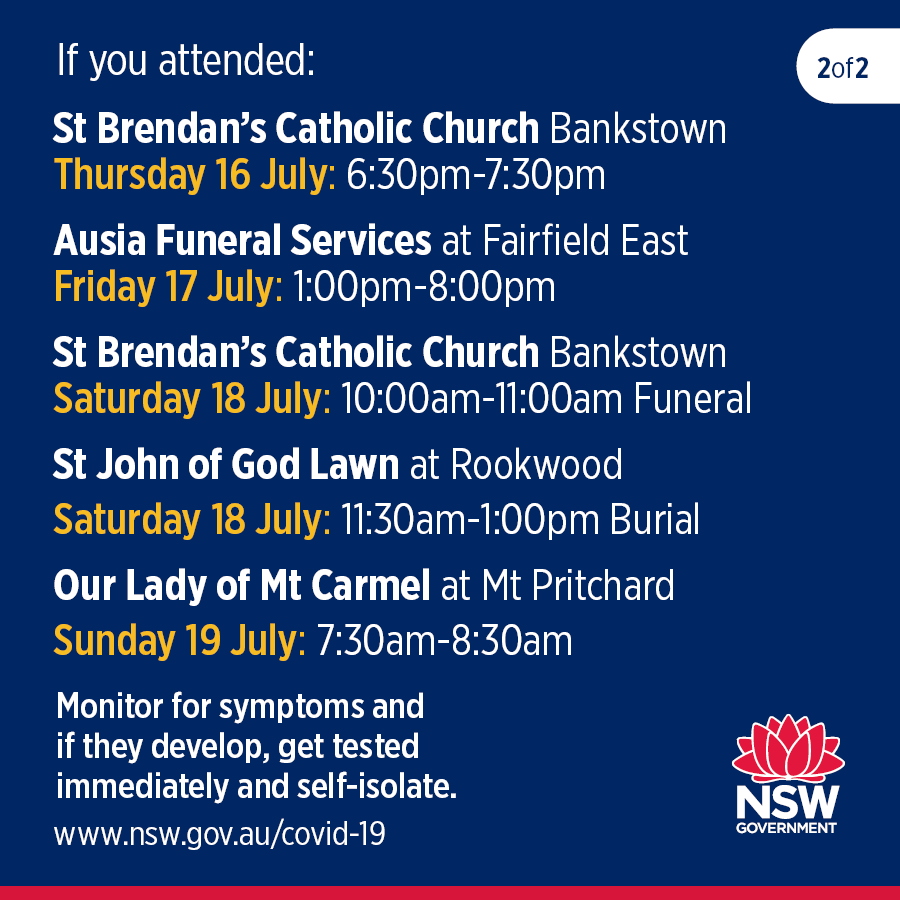 NSWHealth's tweet photo. NSW Health &amp; the South Western Sydney Local Health District are urging attendees of the following funeral &amp; other church services to monitor for symptoms and if they develop symptoms to self-isolate immediately and get tested. Read more https://t.co/jjthr0xY11 #COVID19 #COVID19au https://t.co/K5zXN4Z2NN