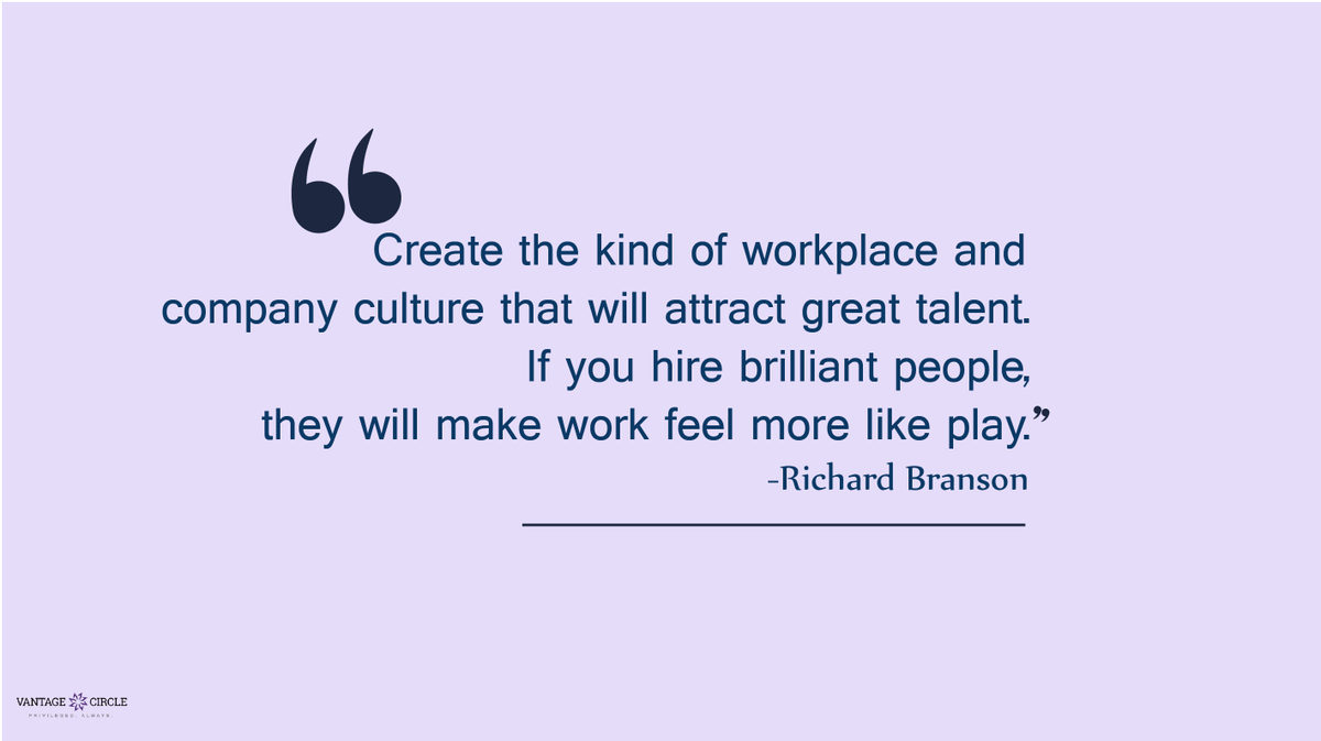johnhall's tweet photo. "Create the kind of workplace and company culture that will attract great talent. If you hire brilliant people, they will make work feel more like play." - Richard Branson #companyculture https://t.co/aPWsZm2nZh