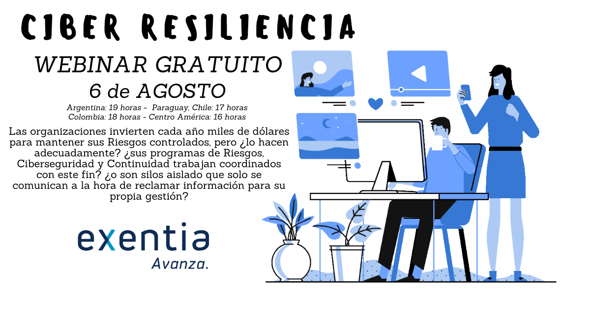 ExentiaArg's tweet photo. Webinar SIN CARGO #CiberResiliencia
6 de Agosto (Argentina: 19 horas - Paraguay, Chile: 18 horas -
Colombia: 17 horas - Centro América: 16 horas)
Inscripción: https://t.co/Wygyk0BtZ1 https://t.co/e5JkCCzbi7