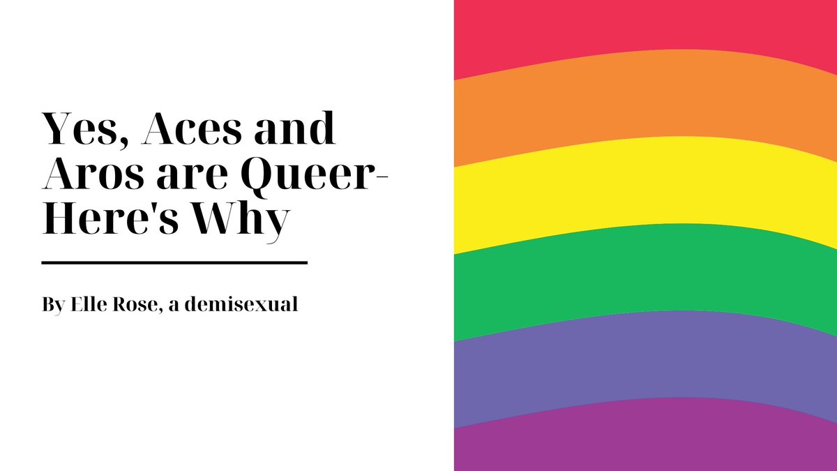 Yes, Aces and Aros are Queer - Here's Why  https://medium.com/@secretladyspider/yes-aces-and-aros-are-queer-heres-why-4c73297f6d3a I found it incredibly difficult to condense this into a thread, but, I am going to post a thread below that discusses the main points of this piece. (links to sources are in the medium piece)