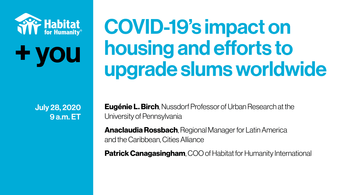 Habitat_AP's tweet photo. BOOKMARK THIS! Join our COO Patrick Canagasingham, @PennIUR’s @Genie_Birch,  and @AnacludiaRossb1 of @CitiesAlliance as they discuss #COVID19’s impact on #housing and efforts to upgrade slums worldwide. 
LIVE STREAM on July 28 at 9 pm SGT:  https://t.co/GHLnZTJqXq https://t.co/4XyUTcYgN4