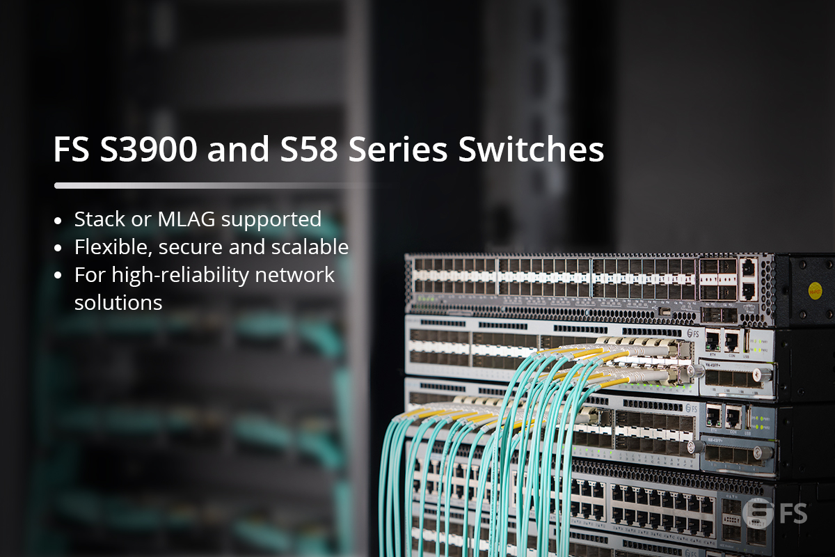 FS S3900 and S58 series #switches feature #stack or #MLAG, which makes the whole network more flexible, secure, and scalable in core, distribution, or access layer.
tinyurl.com/y4fp3r5y