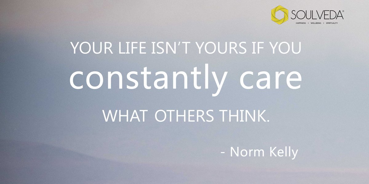 soulveda's tweet photo. Others don't care as much as you think, so you too should stop thinking as much as you do about them. 

#Soulveda #NormKelly #QuoteOfTheDay #SelfConfidence #Motivation https://t.co/KudyQPrHzq