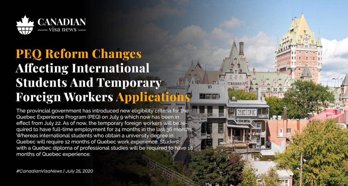 CanVisaNews's tweet photo. The provincial government has introduced new eligibility criteria for the #QuebecExperienceProgram (PEQ) on July 9 which now has been in effect from July 22. As of now, the temporary foreign workers will be required to have full-time employment for 24 months in the last 36 months https://t.co/rKupYlY8zr