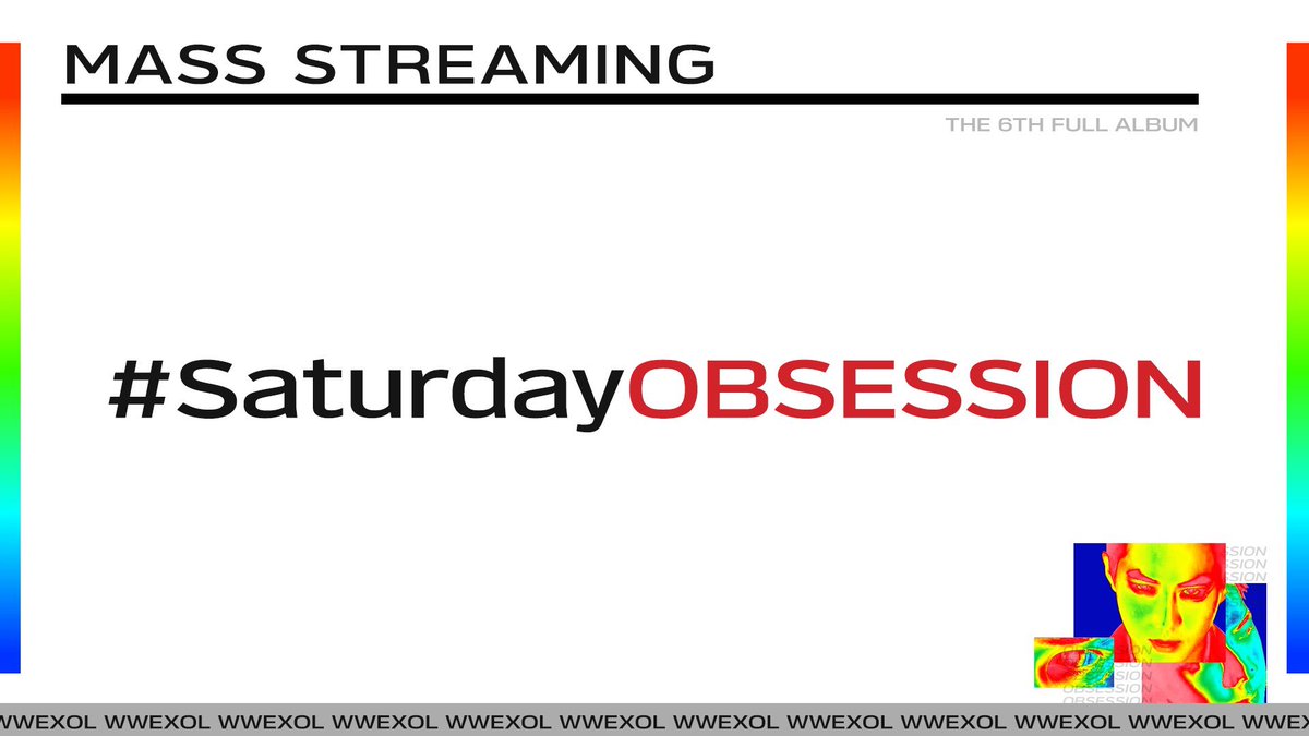 exo_dayy's tweet photo. We’re having MASS STREAMING for @weareoneEXO #OBSESSION MV today!!!!!
Join us, EXOLs please. We’re only 3.3M views away to 100M!
#OBSESSIONStreamingParty
#SaturdayObsession https://t.co/QryWNkRWWE
