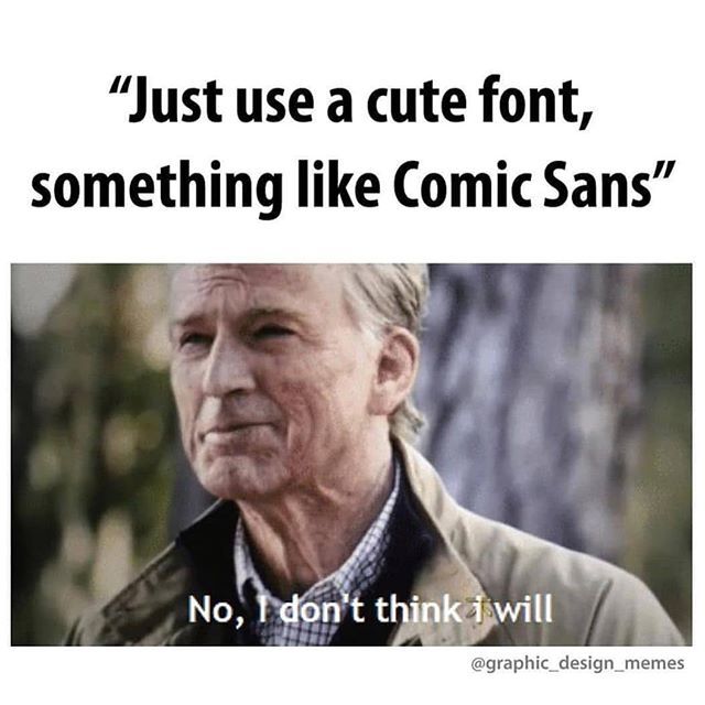 easiblu's tweet photo. Client: Use a cute font something like Comic Sans 🐸
Me: No, I don't think I will :|

Tag a designer friend who'd appreciate this

#designlife #designmeme #neveragoodidea #badidea #badchoices #comicsans #designmeme #freelancelife #freelance #freelancer

PC: @graphic_design_memes https://t.co/NDI0RVRC4U