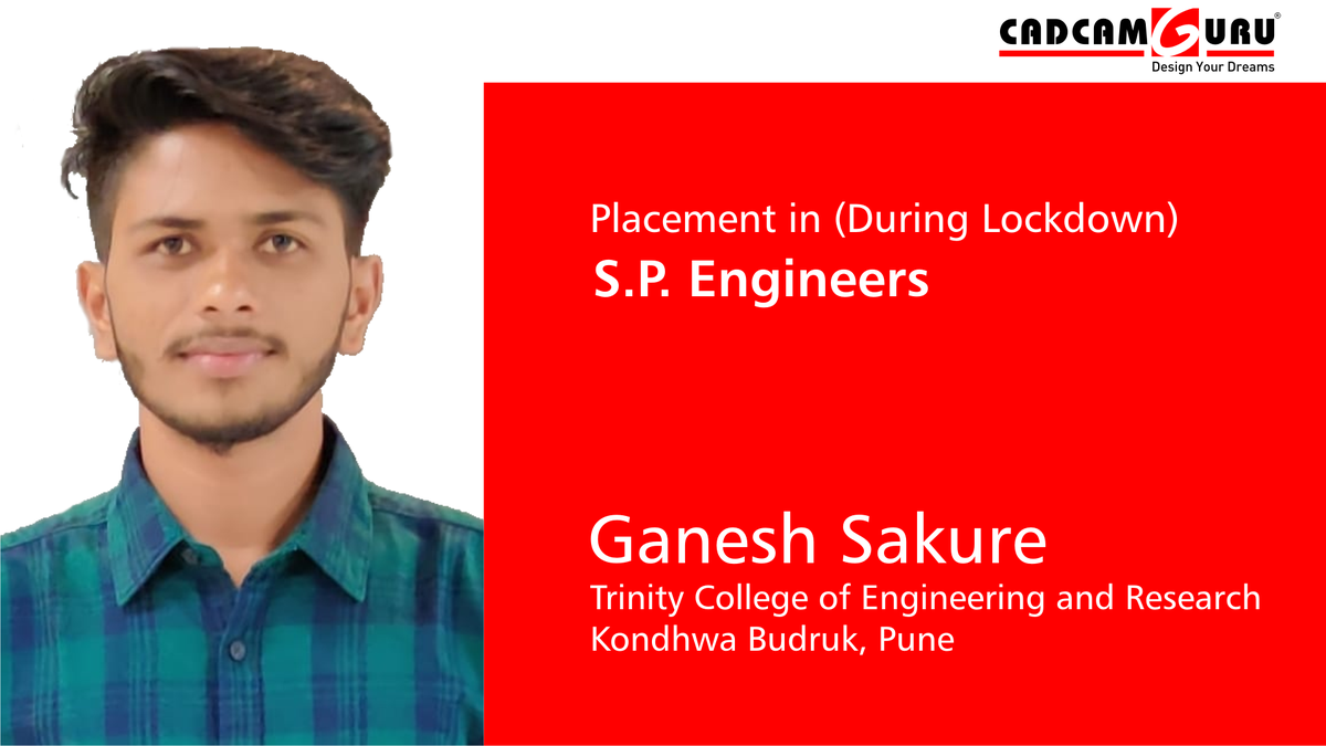 CADCAMGURU's tweet photo. Cadcamguru Solutions Pvt. Ltd. student Ganesh Sakure (BE/BTech) from Trinity College of Engineering And Research, Pune got placed (During Lockdown) in S.P. Engineers
Congratulations and best wishes from the CADCAMGURU family 👍 https://t.co/fsuDRytvxI