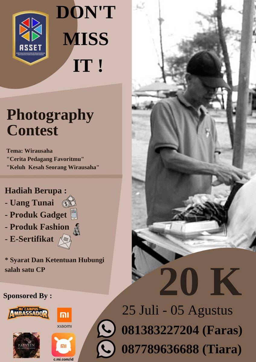 Program Development ASSET akan menyelenggarakan Photography contest.
Bagi kalian yang berminat untuk mengikuti Photography Contest ini silahkan hubungi CP:

📲 Faras : 081383227204
📲 Tiara  : 087789636688

#kewirausahaanupi #photography #lombafoto #kontesfotografi #upibandung
