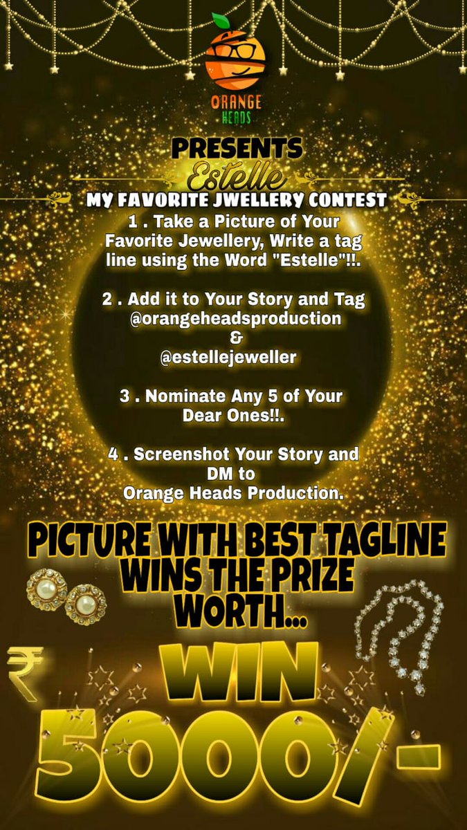 Orangeheadsprod's tweet photo. 💰WIN PRIZE WORTH RS 5000/-💰
✨MY FAVOURITE JWELLERY CONTEST ✨

@Orangeheadsprod Proud to be Associated with #Estelle

 Check our Instagram post
https://t.co/PFDc53dS2u
💖GET SET GO!💖
GIRLS, BOYS, 
DONT MISS THIS CHANCE...
GUYS RUSH UP TO WIN THIS CONTEST 👸... https://t.co/0KSpdhSJEP