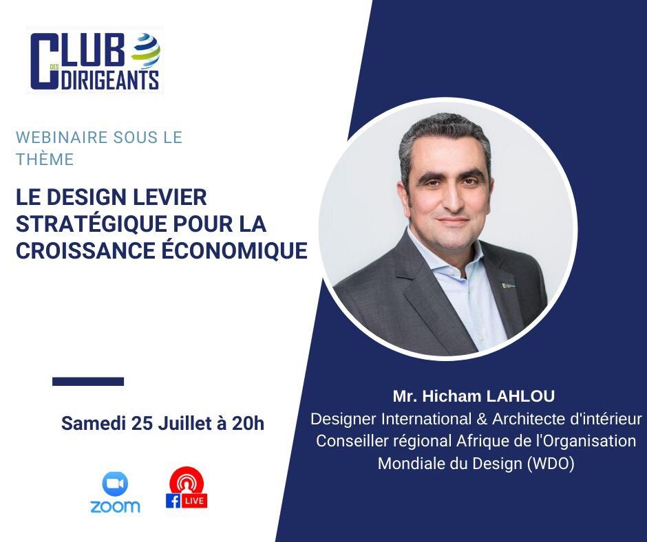DigitalFocus05's tweet image. 🔔📢: Aujourd’hui, Samedi 25 Juillet à 20h, CDD-Club des Dirigeants  vous donne rendez-vous avec Mr. Hicham Lahlou Designer®✔ 
⚠️Inscription &amp;amp; Confirmation:  
👉🏼us02web.zoom.us/webinar/regist… 
👉🏼Live sur la page facebook du Club des Dirigeants
 #cddmaroc  #digitalnow  #drissdrif