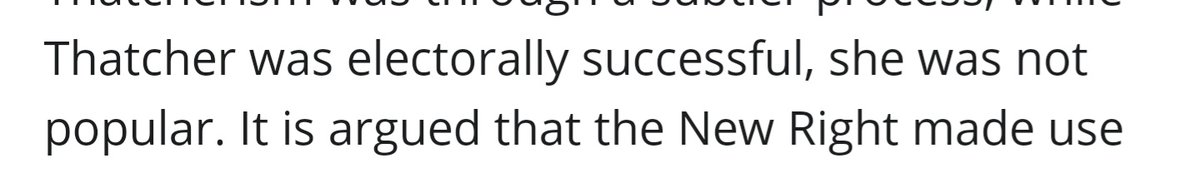 9 this bit right here is a bit strange. Thatcher, to start, was popular (until she wasn't - but, you know, that's democracy).