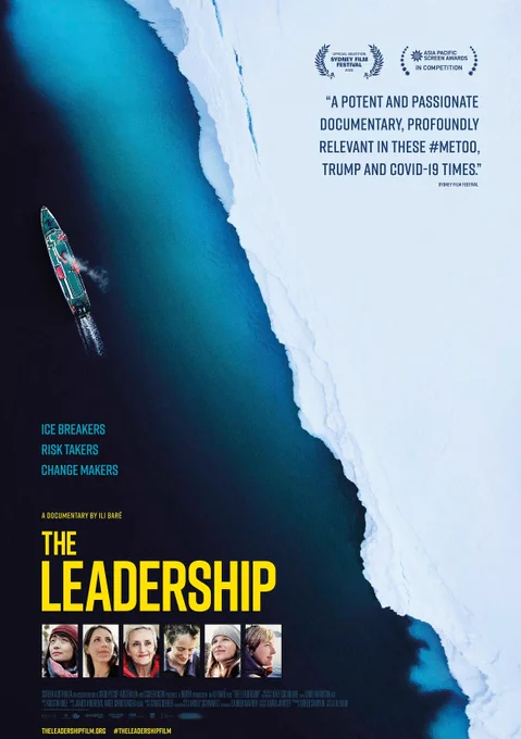 Film poster for "The Leadership". Overhead shot of a ship travelling next to icy land