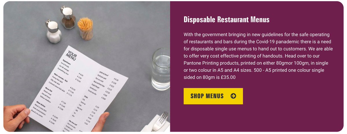 We can print single use menus for restaurants and bars. Please contact us for more details.