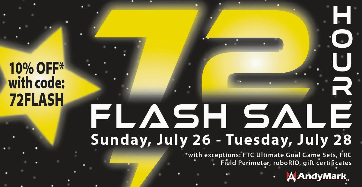 andymarkinc's tweet photo. You have 72 hours to save big on your favorite AndyMark products. 10% off Sunday 12:00 AM through Tuesday midnight. Take advantage of this discount to stock up on your robotics supplies! Enter the code 72FLASH to save big $. #FRCTeams #FTCTeams #Robotics #electronics #FlashSale https://t.co/W5qlI2bRmp