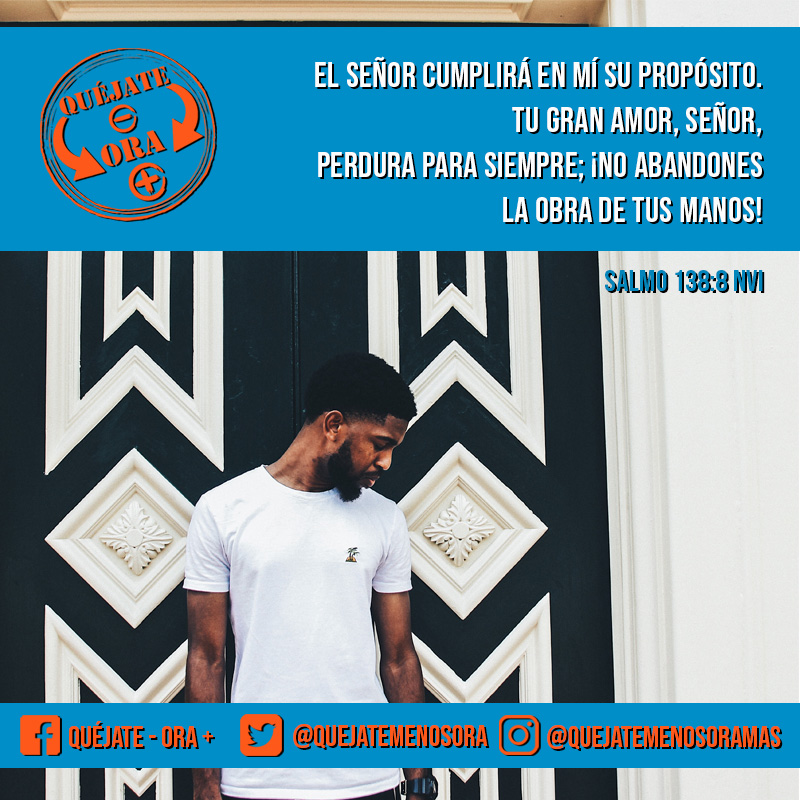 QuejateMenosOra's tweet photo. Entendemos que la situación que estamos viviendo es completamente atípica y desalentadora pero queremos animarlos a aferrarse a la promesa que Dios nos da en el Salmo 138:8

Descubre tu #propósito y disfruta del gran #amor de Dios.
¡Dios te bendiga!

#QuejateMenosOraMas #25Jul https://t.co/zjqfDq3AkF