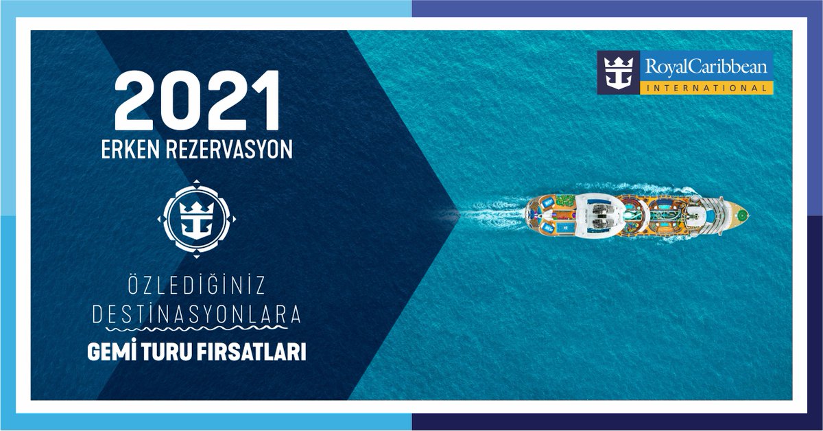 #RoyalCaribbean 2021 Erken Rezervasyon Fırsatları Başladı. Dünyanın dört bir yanını cruise gemileri ile keşfedin. #gelvekeşfet #gemiturları