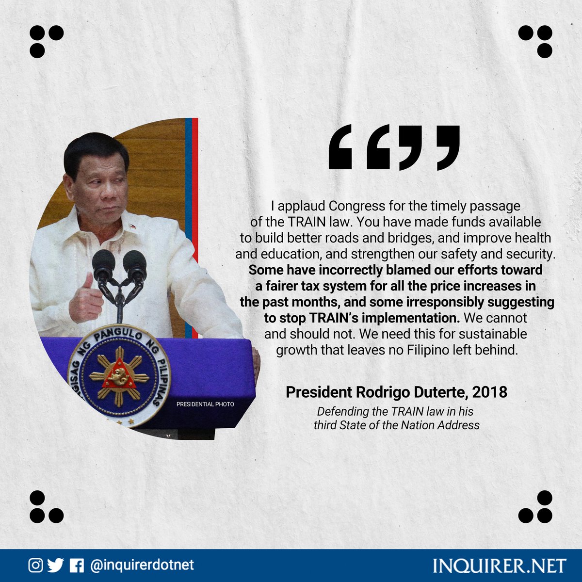 inquirerdotnet's tweet photo. #INQBack

President Rodrigo Duterte congratulating Congress for the passage of the TRAIN law.

This Saturday, we will be taking a look at a few statements made by President Rodrigo Duterte during his 3rd State of Nation Address (SONA) in 2018. #SONA2020 #SONA2018 https://t.co/M3fPoLrHJr