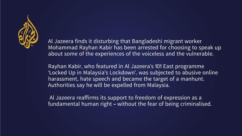 Al Jazeera finds it disturbing that Bangladeshi migrant worker Mohammad Rayhan Kabir has been arrested for choosing to speak up about some of the experiences of the voiceless and the vulnerable. 1/3